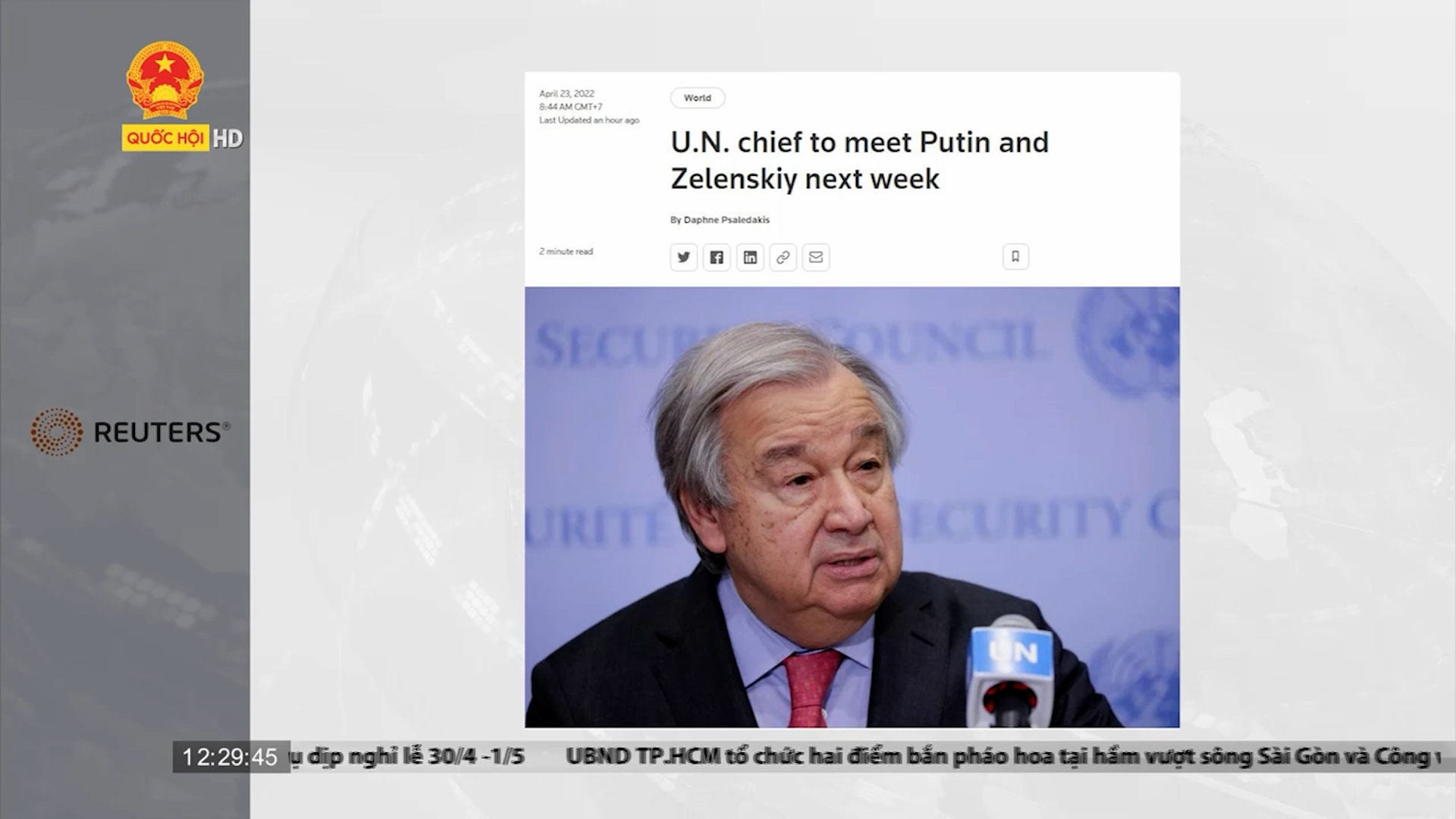 Điểm báo quốc tế 23/4: Tổng Thư ký Liên Hợp Quốc lên kế hoạch thăm Nga