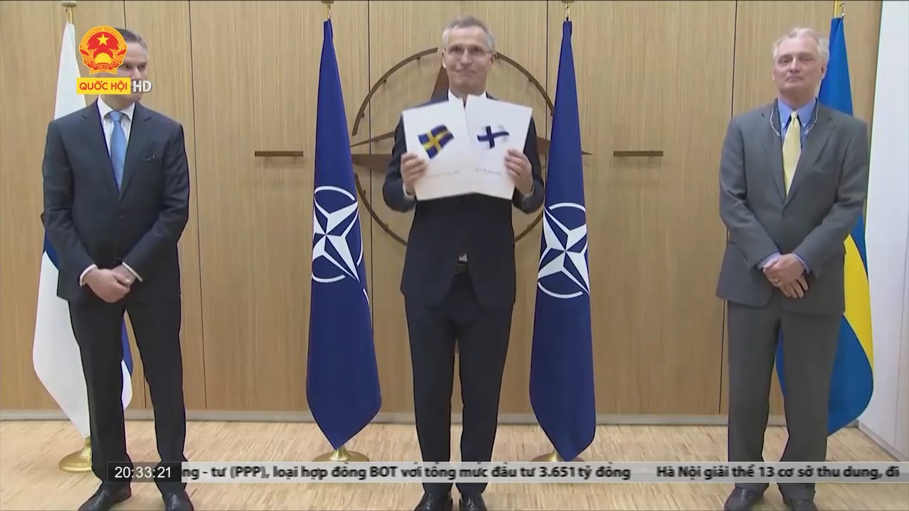 Phần Lan, Thụy Điển nộp đơn gia nhập NATO: Cấu trúc an ninh Châu Âu thay đổi