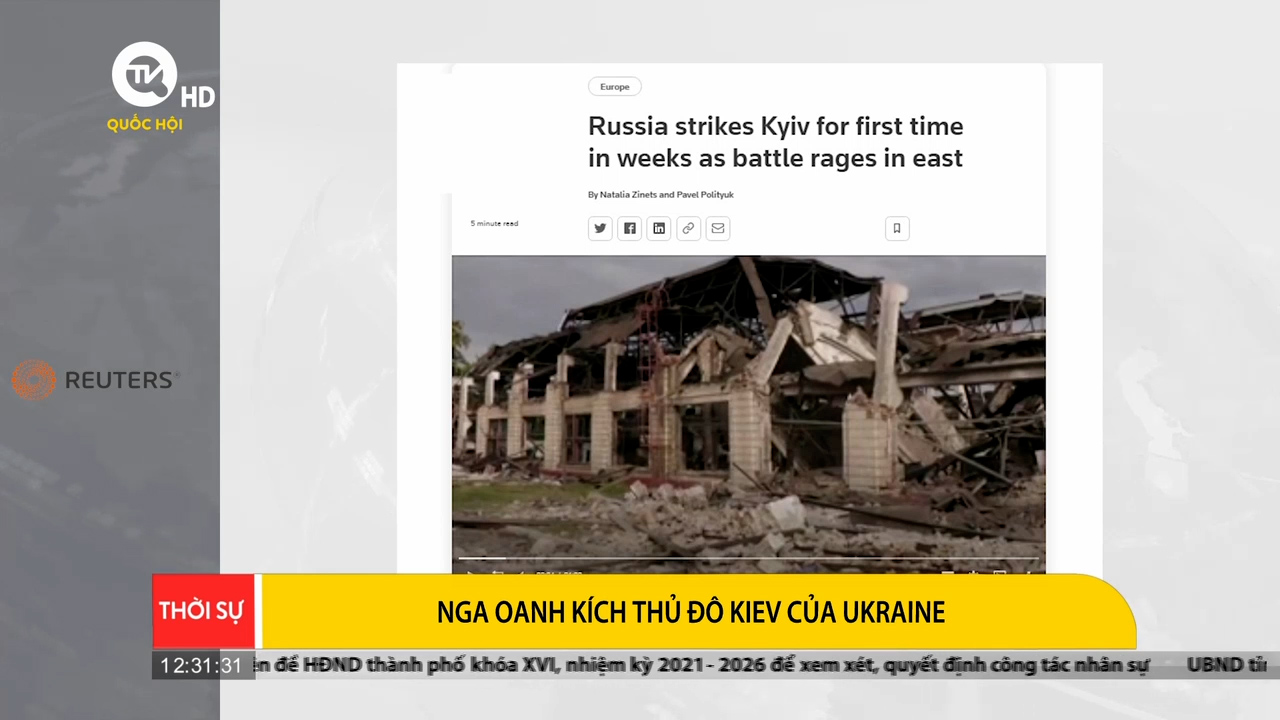 Điểm báo quốc tế 6/6: Nga oanh kích thủ đô Kiev của Ukraine