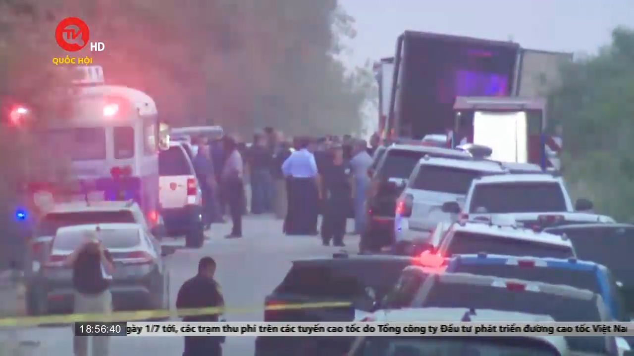 Mỹ: Đã bắt giữ nghi phạm liên quan đến vụ 46 người tử vong trên xe container