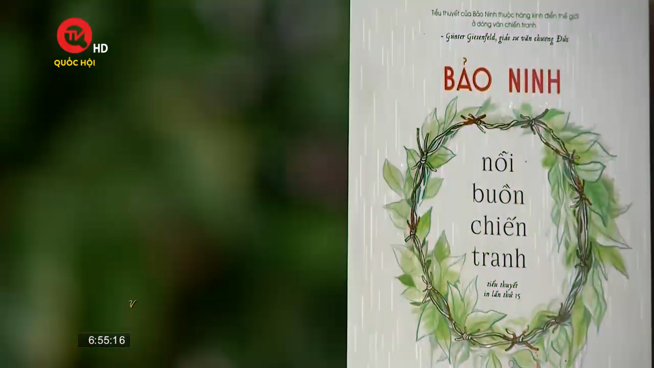 Cuốn sách tôi chọn: Nỗi buồn chiến tranh - Góc nhìn đặc biệt về chiến tranh của nhà văn Bảo Ninh