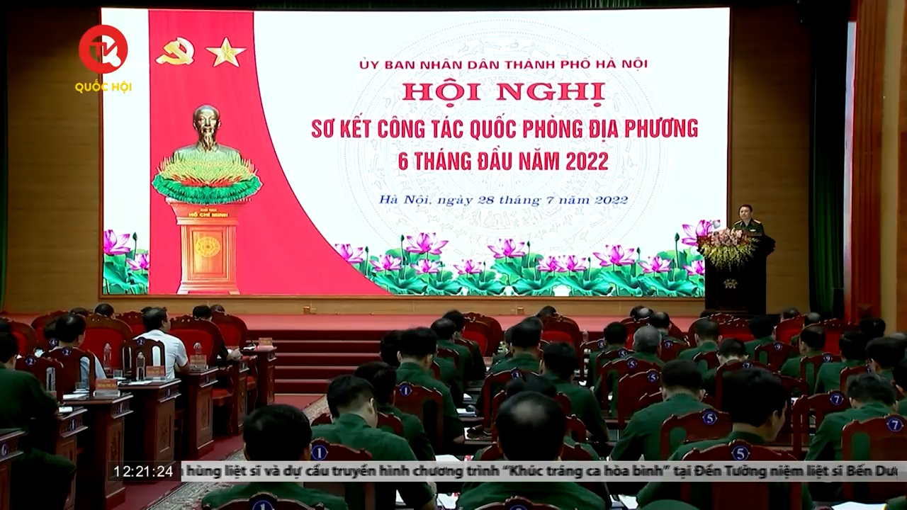 Hà Nội sơ kết công tác quân sự quốc phòng 6 tháng đầu năm 2022