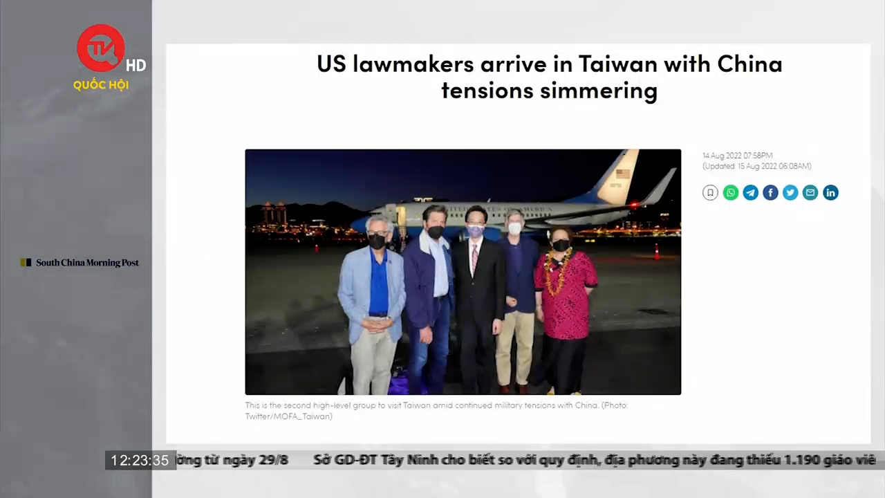 Điểm báo Quốc tế 15/08: Đoàn Đại biểu Quốc hội Mỹ thăm Đài Loan (Trung Quốc)