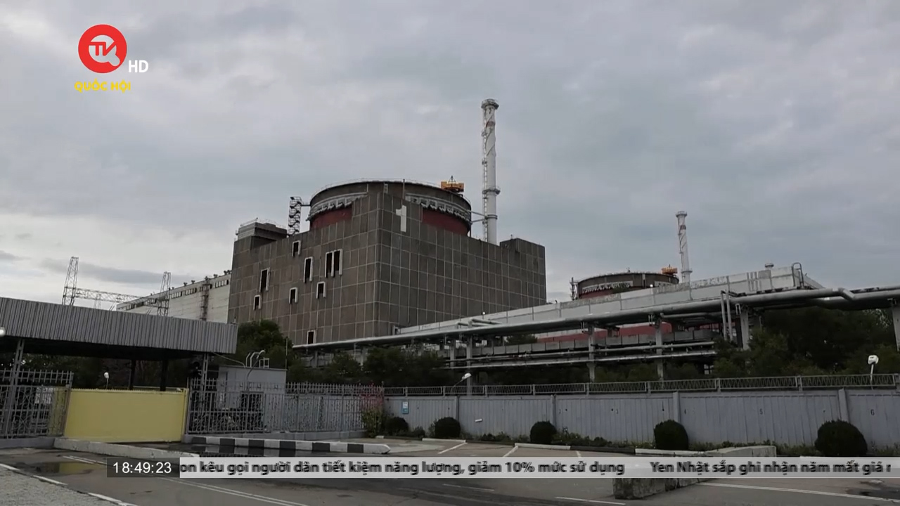 IEAE ra báo cáo về nhà máy điện hạt nhân Zaporizhzhia
