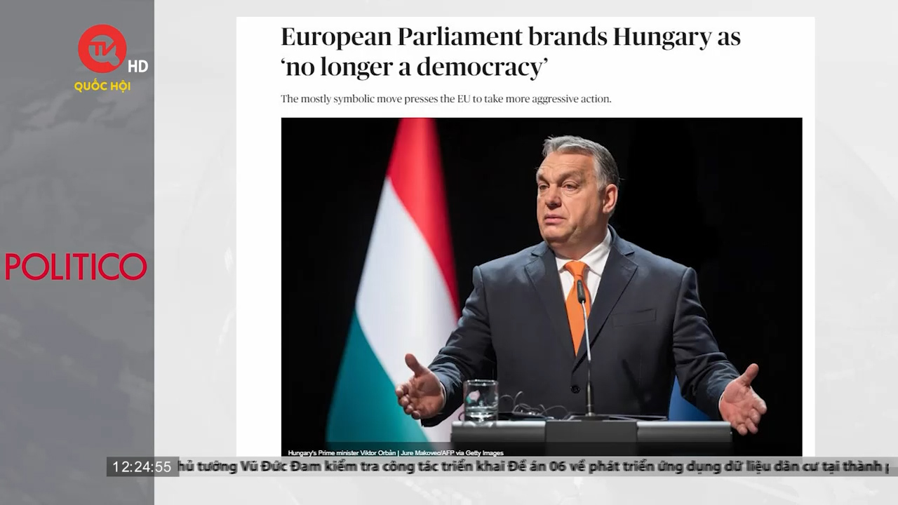 Điểm báo quốc tế: Nghị viện Châu Âu bỏ phiếu về Hungary